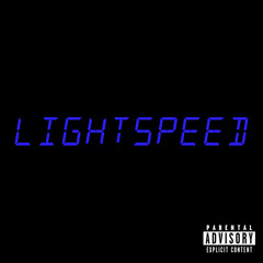 Light Speed (Ft. KidProly)
