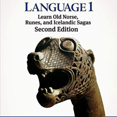 READ EPUB 📍 Viking Language 1 Learn Old Norse, Runes, and Icelandic Sagas (Viking La