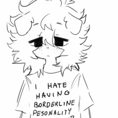 im a little mentally ill but like its okay cuz my musics hard