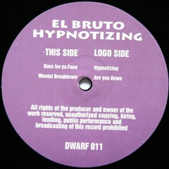 El Bruto - Mental Breakdown