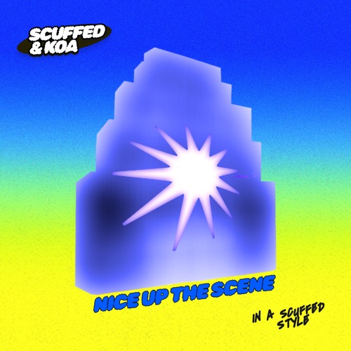 Scuffed Val Stream Scuffed Ft. Koa - Nice Up The Scene by Scuffed | Listen online ...