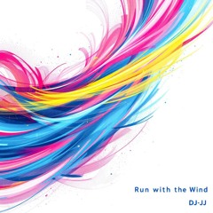 Run with the Wind
