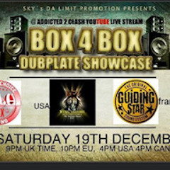 BOX4BOX DUBPLATE SHOWCASE -  GUIDING STAR//KING SHILOH/STEPA CHOICE 12/19/2020