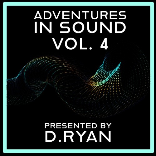 Adventures in Sound - Volume 4