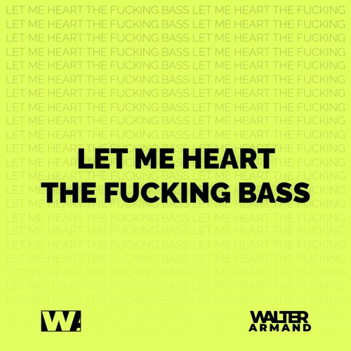 Mix - Let Me Hear the Fucking Bass