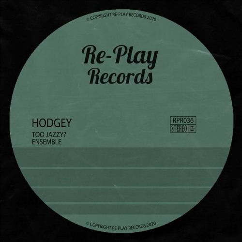 Hodgey - Ensemble (Original Mix)