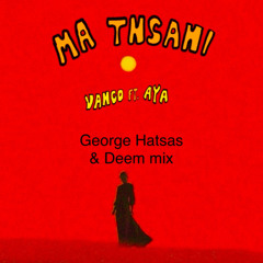Vanco - Ma Tnsani Yalla Habibi (George Hatsas & Deem mix)