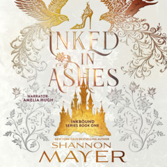 INKED IN ASHES Audiobook Excerpt