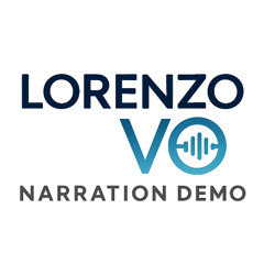 Lorenzo Narration Voice Over Demo
