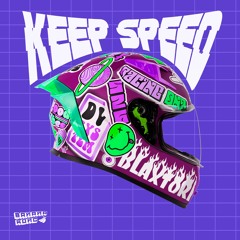 Blaxtork - Keep Speed