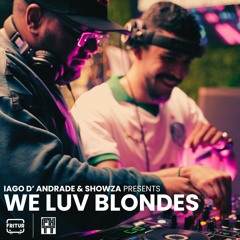 We Luv Blondes - Fritur & FHTT @ Supra Chácara 26.04.2025