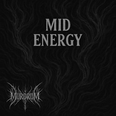 Mid Energy