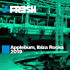 J-Fresh @ Applebum, Ibiza Rocks - July 2019