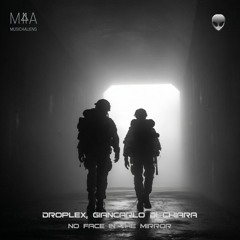 Droplex, Giancarlo Di Chiara - No Face in the Mirror