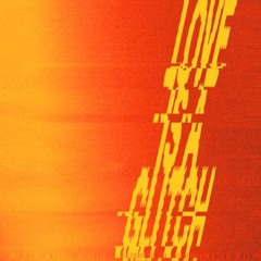 Love Is A Glitch  [Permanent Vacation]