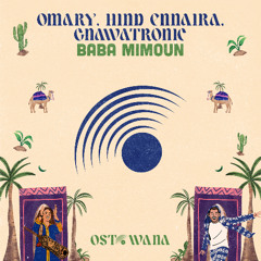 Omary, Hind Ennaira, Gnawatronic - Baba Mimoun (Gnawa) (Original Mix)