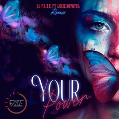 Dj F.A.Z.E Ft Lucie Novotná - Your Power (Cover Loi)