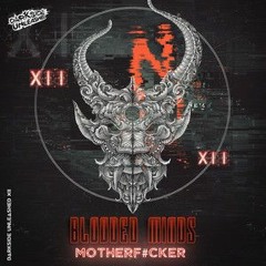 Blooded Minds - Motherfucker (RADIO EDIT)