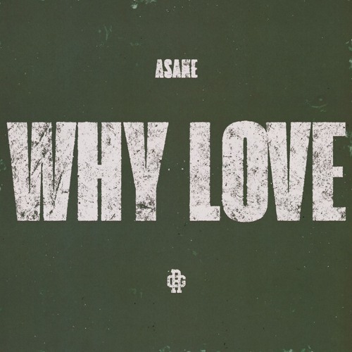 Stream WHY LOVE by Asake | Listen online for free on SoundCloud