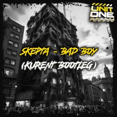 Skepta - Bad Boy (Kurent Bootleg) [Free Download]