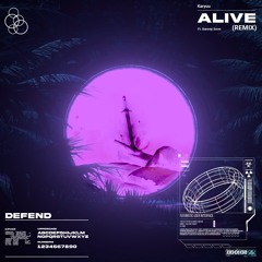 Karyuu - Alive Feat. Barney Soon (Defend Remix)