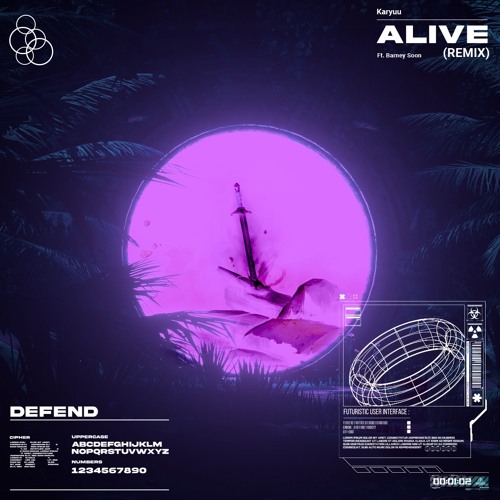Karyuu - Alive Feat. Barney Soon (Defend Remix)