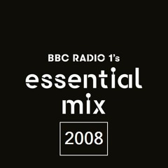 Essential Mix - BBC Radio 1 - 2008