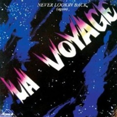 LA VOYAGE - never looking back (again) 82