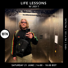 Life Lessons w/ Joey T - 21.06.25