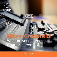 EP.13 ผู้เรียนคือใคร (2/3) - Learner Current Skills I ETS Talk It Up -MC