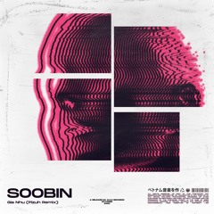 SOOBIN - Gia Nhu (Pizuh Remix)