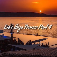 Lio's Ibiza Trance Part 4 (Classics)