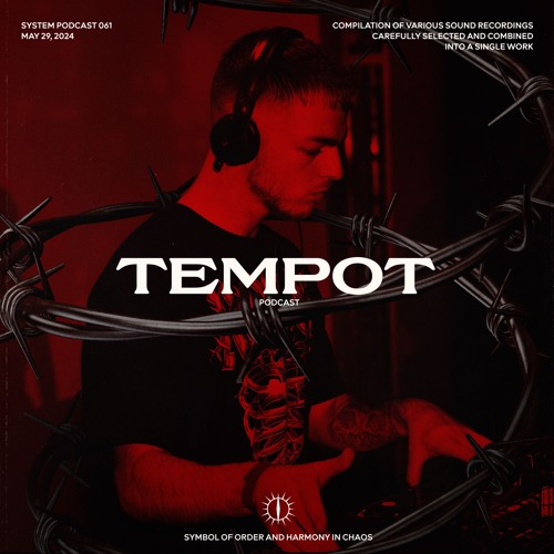 TEMPOT X SYSTEM PODCAST 061