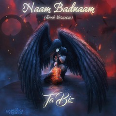 Naam Badnaam (Rock Version)
