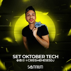 Live Set Oktober Tech - @crissmenesesdj