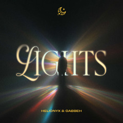 Helionyx & GABBEH - Lights