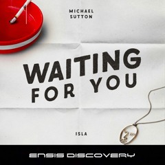 Michael Sutton feat. ISLA - Waiting For You (Original Mix)