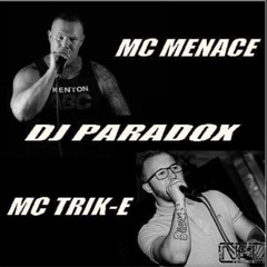 DJ PARADOX - MC MENACE B2B MC TRIK-E