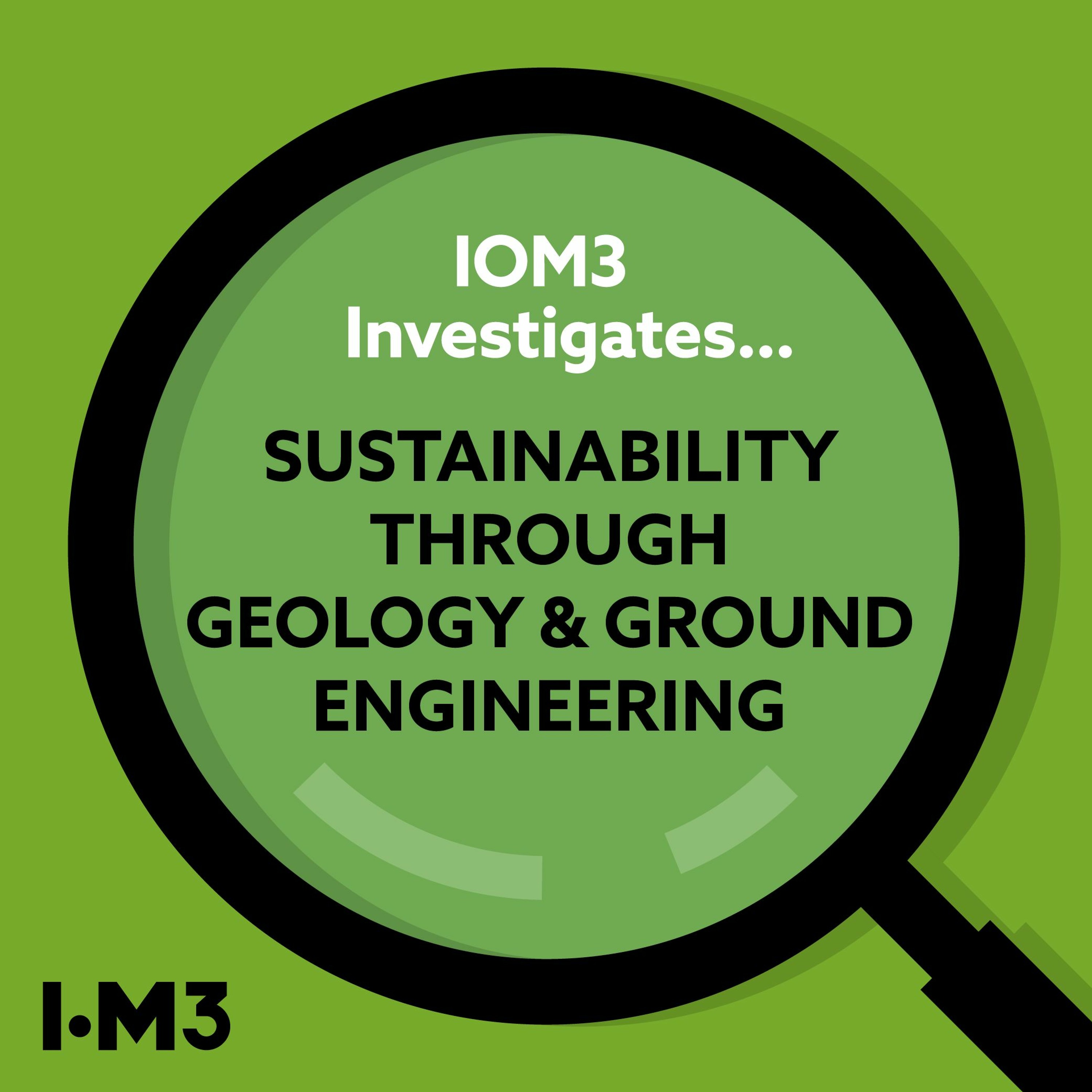 IOM3 Investigates