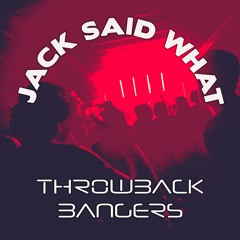 Throwback Bangers (DJ Mix)