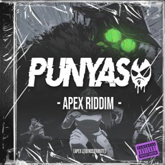 PUNYASO - APEX RIDDIM [Apex Legends Tribute]