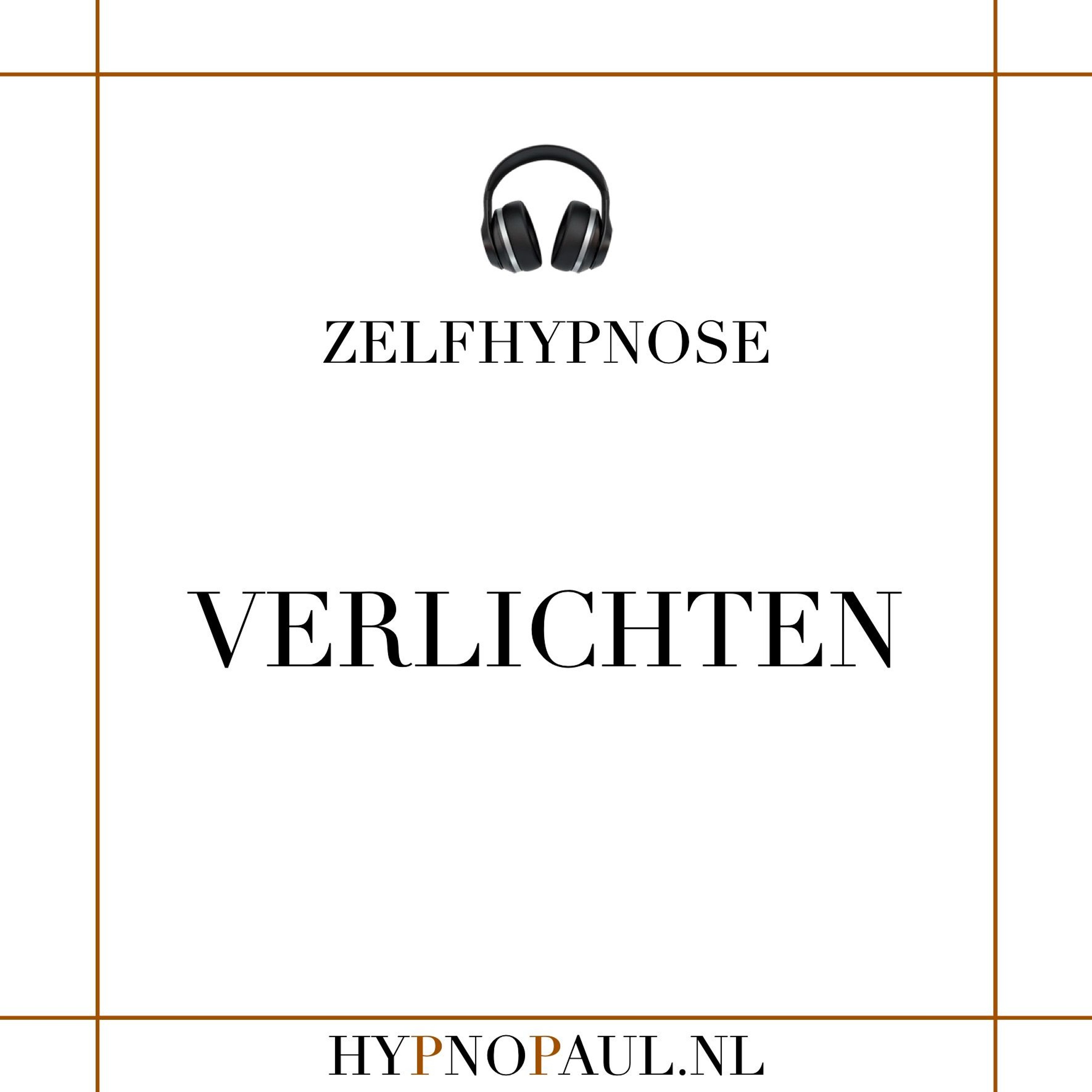 Zelfhypnose - Verlichten Zelfhypnose - Verlichten
