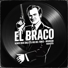 EL BRACO - NADATATEK Remix Dick Dale & His Del Tones - Misirlou