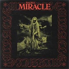 BAERLI - MIRACLE [FREE DL]