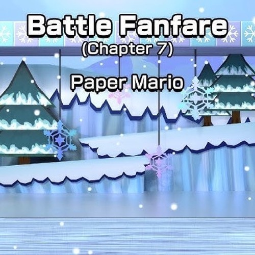 Battle Fanfare (Chapter 7) - Paper Mario (Modernized Remix)