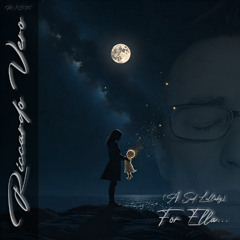 For Ella... (A Sad Lullaby)