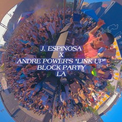 J. Espinosa @ Andre Power's Link Up, LA