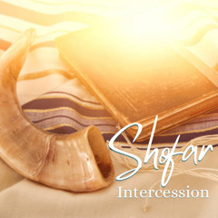 Shofar Intercession