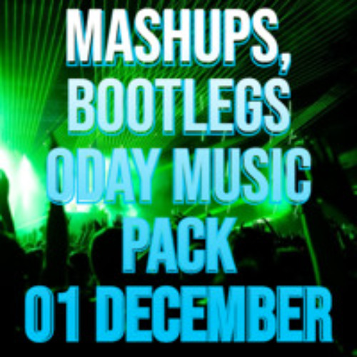 Best New Music Mashup, Bootleg, Remix Pack, This Week +Bonus Vol.12 - 245 Tracks, Buy=Free!