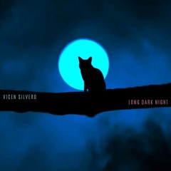 Long Dark Night